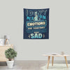 No Emotions - Wall Tapestry