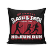 No Fun Run - Throw Pillow