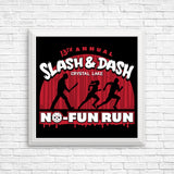 No Fun Run - Posters & Prints