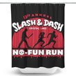 No Fun Run - Shower Curtain