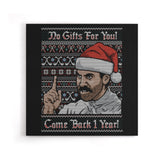 No Gifts Sweater - Canvas Print