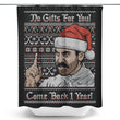 No Gifts Sweater - Shower Curtain