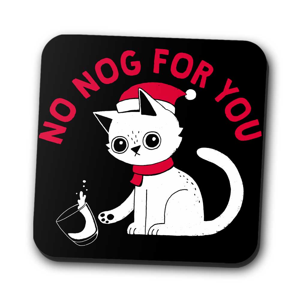 No Nog For You - Coasters