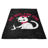 No Nog For You - Fleece Blanket