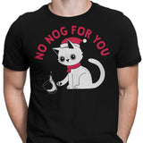 No Nog For You - Men's Apparel