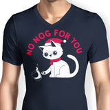 No Nog For You - Men's V-Neck