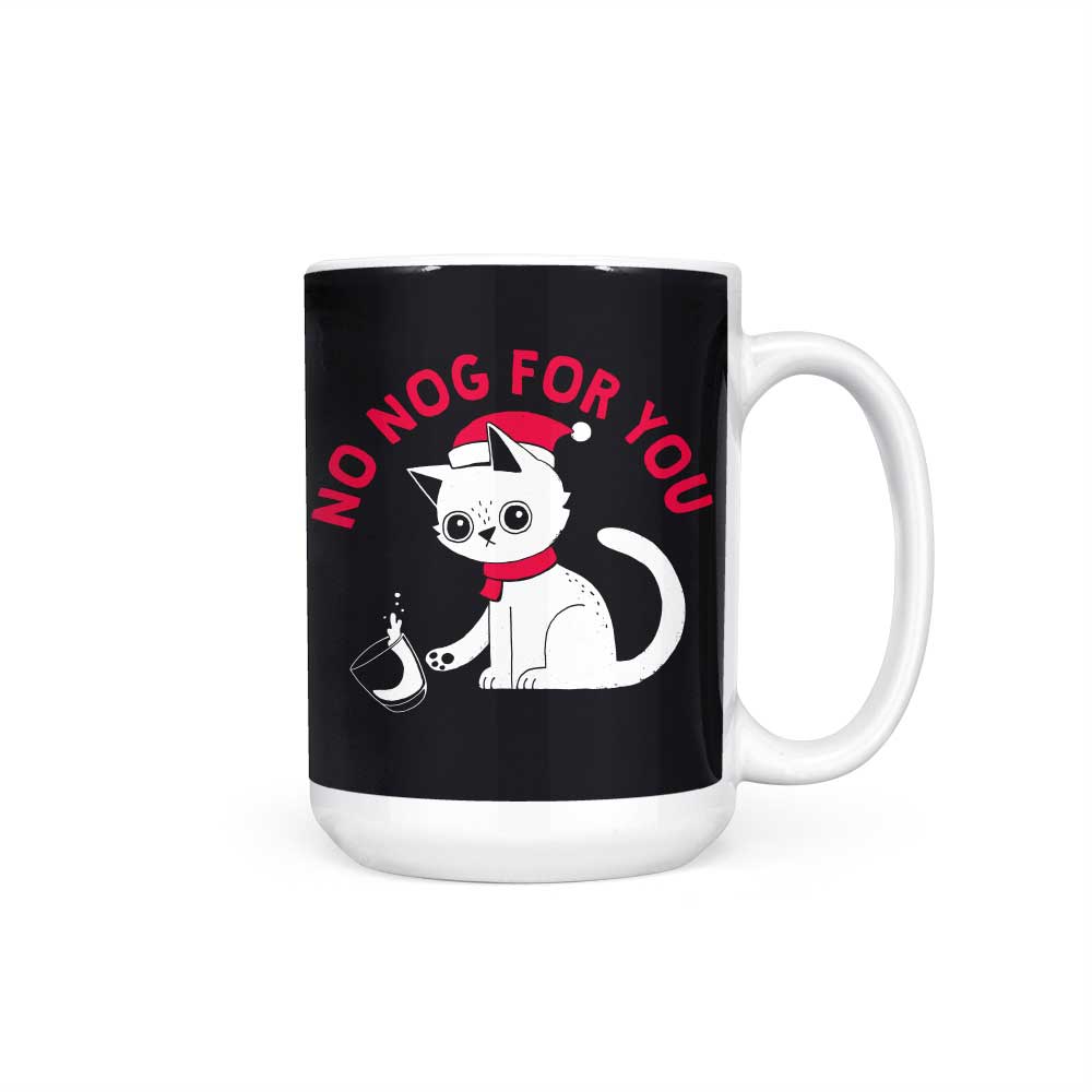 No Nog For You - Mug