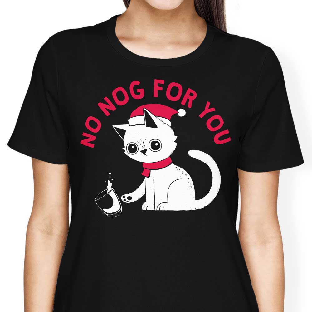 No Nog For You - Women's Apparel