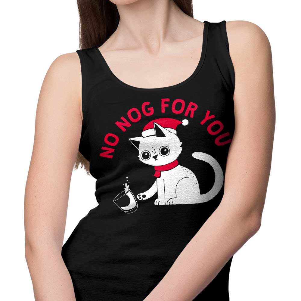 No Nog For You - Tank Top