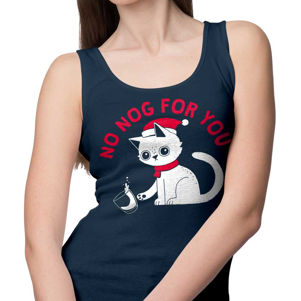 No Nog For You - Tank Top