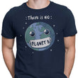 No Planet B - Men's Apparel
