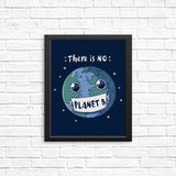 No Planet B - Posters & Prints