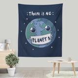 No Planet B - Wall Tapestry