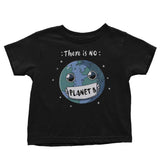 No Planet B - Youth Apparel