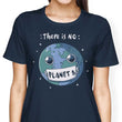 No Planet B - Women's Apparel