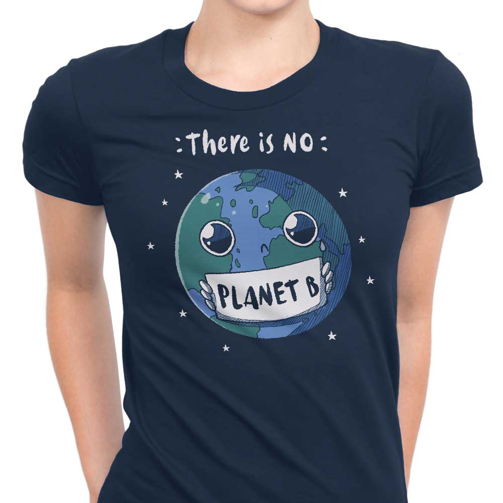 No Planet B - Women's Apparel