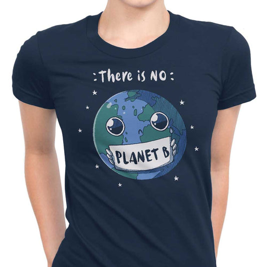 No Planet B - Women's Apparel