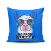 No Probllama - Throw Pillow