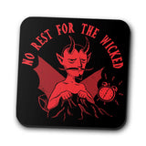 No Rest for the Wicked - Coasters