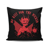 No Rest for the Wicked - Throw Pillow