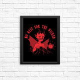No Rest for the Wicked - Posters & Prints