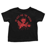 No Rest for the Wicked - Youth Apparel