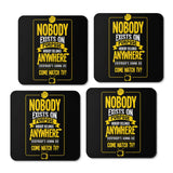 Nobody Exists on Purpose - Coasters