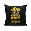 Nobody Exists on Purpose - Throw Pillow