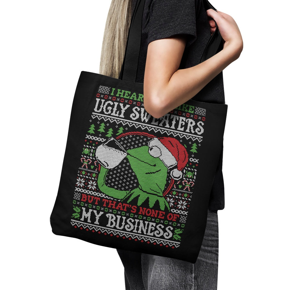 None of Your Business - Tote Bag