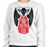 Not a Great Deal - Sweatshirt