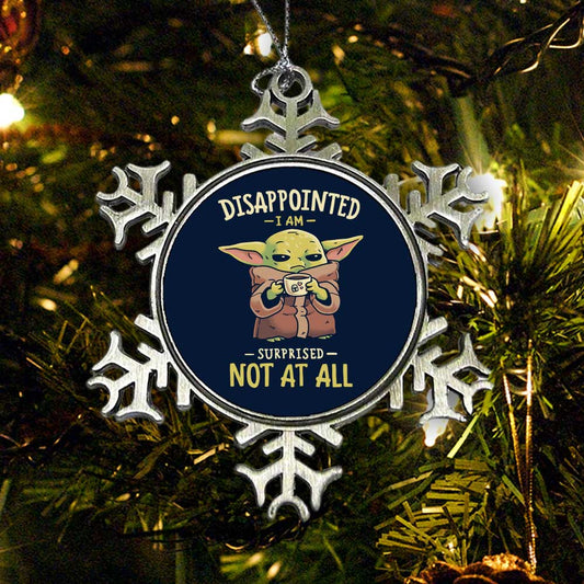 Not At All - Ornament