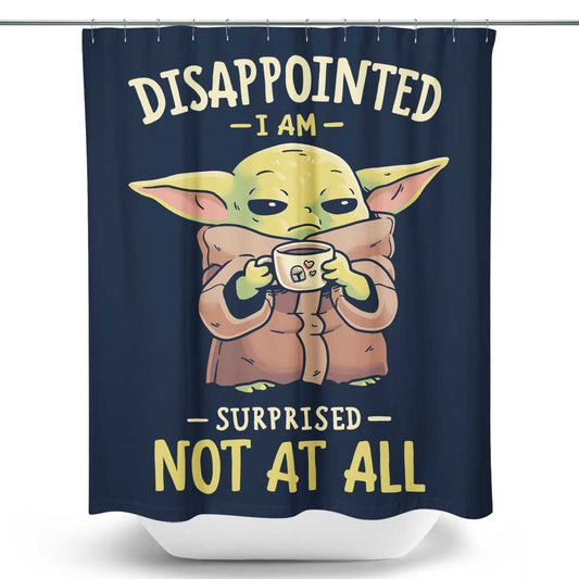 Not At All - Shower Curtain