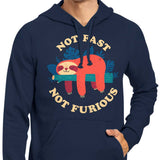 Not Fast, Not Furious - Hoodie