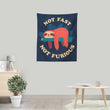 Not Fast, Not Furious - Wall Tapestry