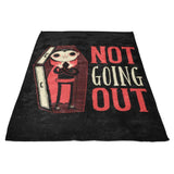 Not Going Out - Fleece Blanket