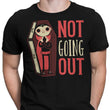 Not Going Out - Men's Apparel