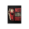 Not Going Out - Metal Print