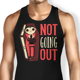 Not Going Out - Tank Top