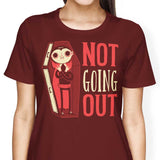 Not Going Out - Women's Apparel