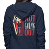 Not Going Out - Hoodie