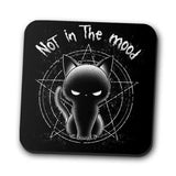 Not in the Mood - Coasters
