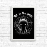 Not in the Mood - Posters & Prints
