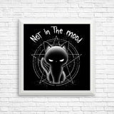 Not in the Mood - Posters & Prints