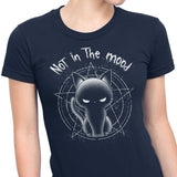 Not in the Mood - Women's Apparel