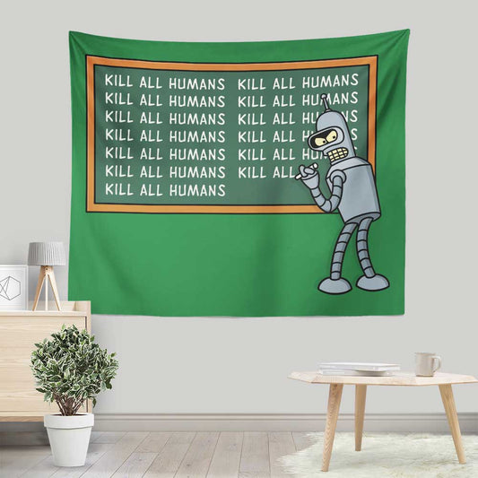 Not Kill All Humans - Wall Tapestry
