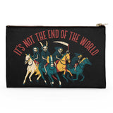 Not the End of the World - Accessory Pouch