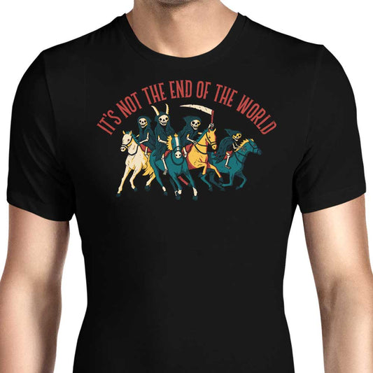 Not the End of the World - Men's Apparel