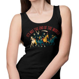 Not the End of the World - Tank Top