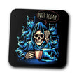 Not Today - Coasters