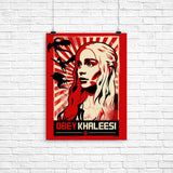 Obey Khaleesi - Poster
